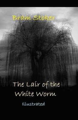 The Lair of the White Worm Illustrated by Bram Stoker