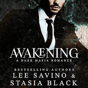 Awakening by Lee Savino, Stasia Black