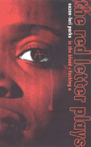 The Red Letter Plays by Suzan-Lori Parks