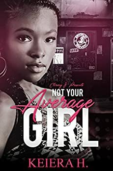 Not Your Average Girl by Adia Stribling, Keiera H.