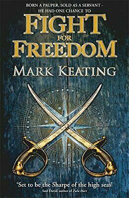 Fight for Freedom by Mark Keating