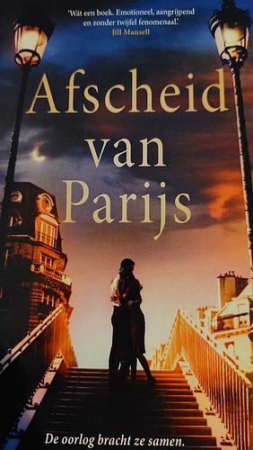 Afscheid van Parijs by Ruth Druart