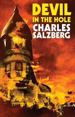 Devil in the Hole by Charles Salzberg