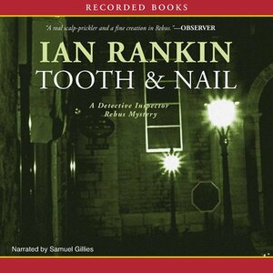 Tooth and Nail by Ian Rankin