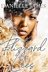 Blizzard of Lies by Danielle James