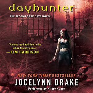 Dayhunter by Jocelynn Drake