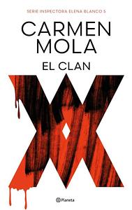 El clan by Carmen Mola