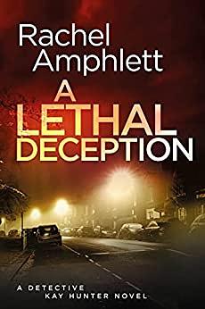 A Lethal Deception by Rachel Amphlett