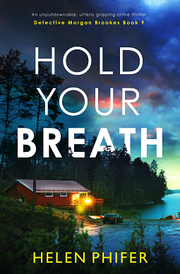 Hold Your Breath by Helen Phifer