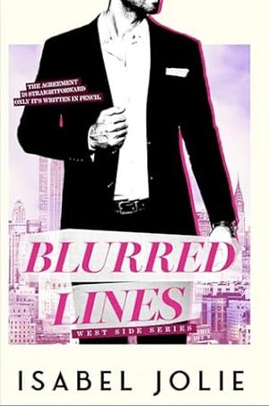 Blurred Lines: A Second Chance Romance by Isabel Jolie, Isabel Jolie