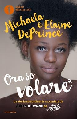 Ora so volare by Michaela DePrince, Elaine DePrince