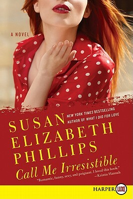 Call Me Irresistible by Susan Elizabeth Phillips