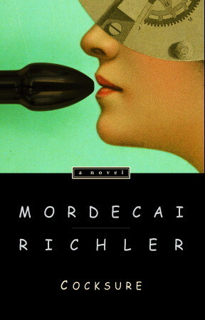 Cocksure by Mordecai Richler