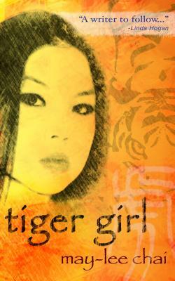 Tiger Girl by May-lee Chai