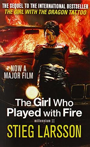 The Girl Who Played with Fire by Stieg Larsson