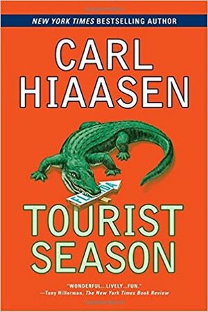 Tourist Season: A Suspense Thriller by Carl Hiaasen