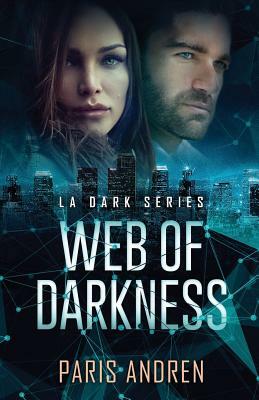 Web Of Darkness by Paris Andren