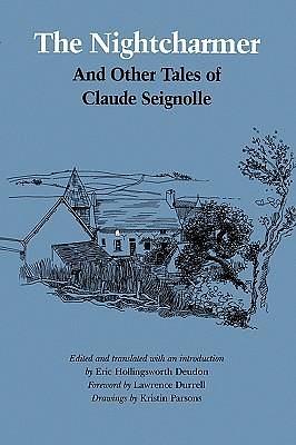 The Nightcharmer and Other Tales of Claude Seignolle by Claude Seignolle, Eric Hollingsworth Deudon