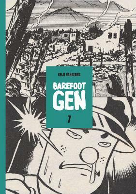 Barefoot Gen Volume 7: Bones Into Dust by Keiji Nakazawa