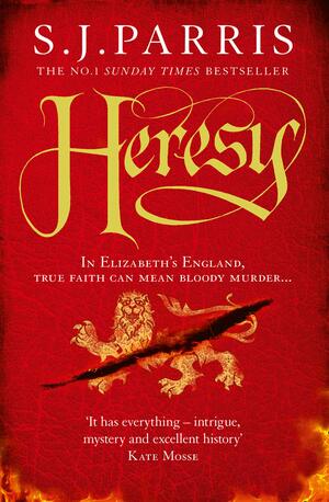 Heresy: The breathtaking opener to the Sunday Times betselling Giordano Bruno series by S.J. Parris