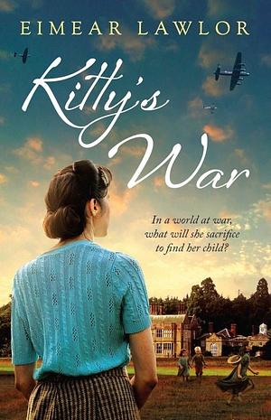 Kitty's War by Eimear Lawlor