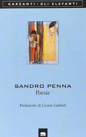 Poesie by Sandro Penna