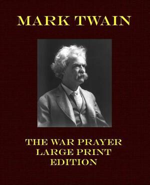 The War Prayer by Mark Twain