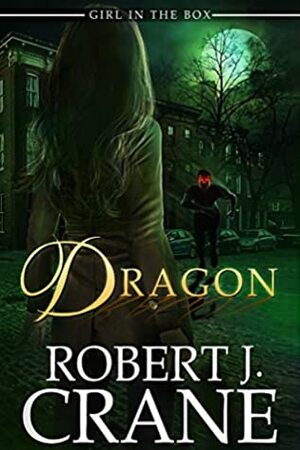 Dragon by Robert J. Crane