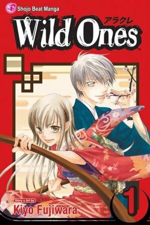 Wild Ones, Vol. 1 by Kiyo Fujiwara