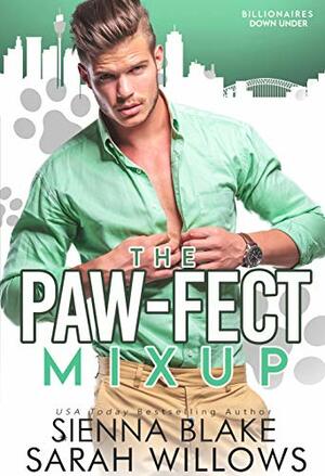 The Pawfect Mix-up: An Enemies-to-Lovers Contemporary Romance by Sienna Blake, Sarah Willows