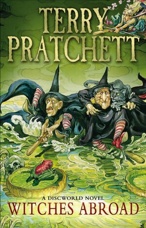 Witches Abroad by Terry Pratchett