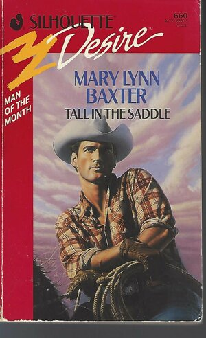 Tall in the Saddle by Mary Lynn Baxter