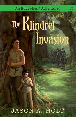 The Klindrel Invasion by Jason a. Holt