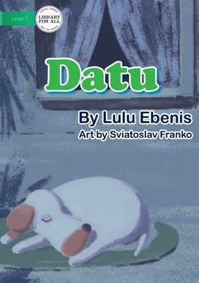 Datu by Lulu Ebenis