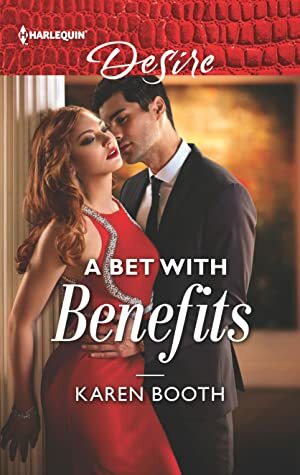 A Bet with Benefits by Karen Booth