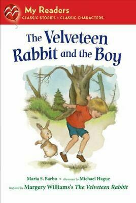 The Velveteen Rabbit and the Boy by Maria S. Barbo, Margery Williams Bianco