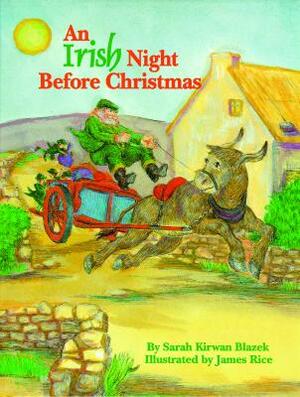 An Irish Night Before Christmas by Sarah Blazek