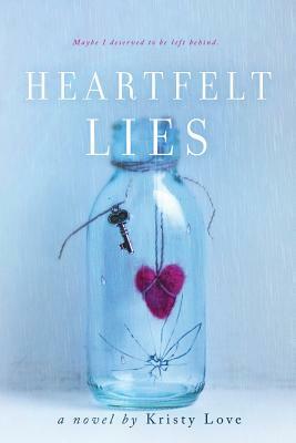 Heartfelt Lies by Kristy Love