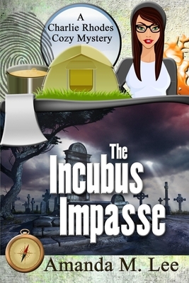 The Incubus Impasse by Amanda M. Lee