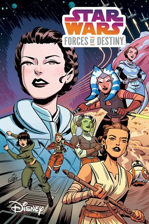 Star Wars: Forces of Destiny by Jody Houser, Delilah S. Dawson, Elsa Charretier