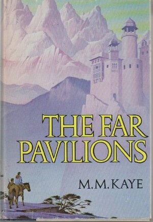 The Far Pavilions, Volume 2 by M.M. Kaye