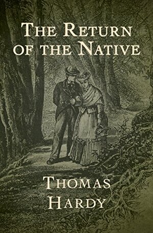 The Return of the Native by Thomas Hardy