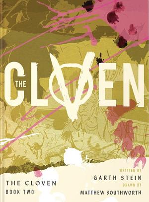 The Cloven: Book Two by Garth Stein