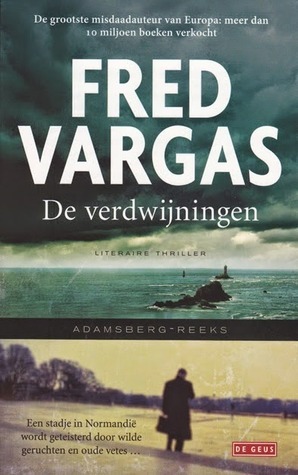 De verdwijningen by Fred Vargas