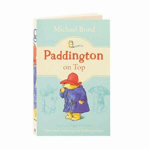 Paddington on Top by Michael Bond