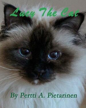 Lucy The Cat by Pertti a. Pietarinen