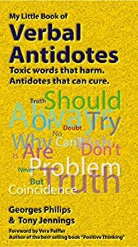 My Little Book Of Verbal Antidotes by Tony Jennings, Georges Philips, Vera Peiffer