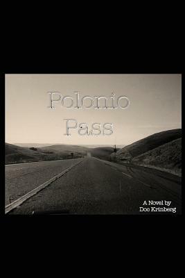 Polonio Pass by Doc Krinberg