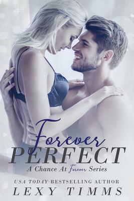 Forever Perfect: Billionaire Alpha Medical Romance by Lexy Timms