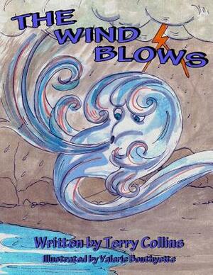 The Wind Blows by Terry Collins